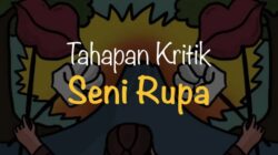 Memahami Seni Tahapan Pertama Kritik Seni Rupa Adalah Observasi