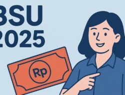 Cek Jadwal Pencairan dan Status Penerima BSU 2025 Rp600 Ribu dengan Mudah