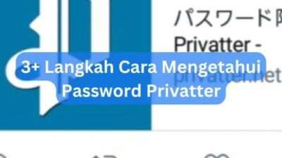 Cara Mengetahui Password Privatter Panduan Lengkap dan Tips Keamanan