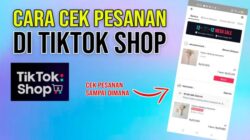Cara melihat pesanan di tiktok