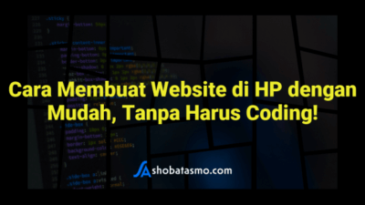 Cara Membuat HTML di HP Panduan Lengkap untuk Pemula dan Profesional