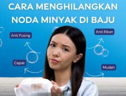 Cara Menghilangkan Noda Minyak pada Pakaian Panduan Lengkap dan Efektif