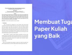 Cara Buat Paper Kuliah Panduan Lengkap untuk Penulisan Ilmiah yang Efektif