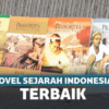 Cara Membuat Novel Sejarah Panduan Lengkap untuk Penulis Berbakat
