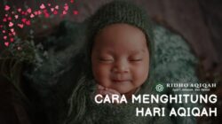 Cara menghitung hari aqiqah