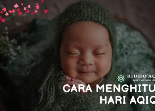 Cara Menghitung Hari Aqiqah Panduan Lengkap dan Praktis untuk Orang Tua