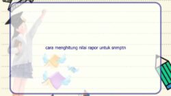 Cara Menghitung Nilai SNBT Panduan Lengkap dan Tips Jitu untuk Sukses