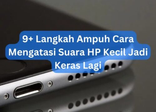 Cara Mengatasi HP Berbunyi Sendiri Solusi Lengkap untuk Masalah Audio Ponsel