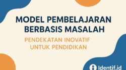 Model Pembelajaran Berbasis Masalah: Pendekatan Inovatif untuk Pendidikan 8 model pembelajaran pbl