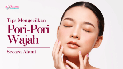 Bagaimana Cara Menghilangkan Pori-Pori di Wajah Panduan Lengkap untuk Kulit Sehat