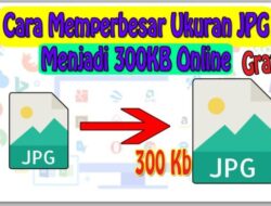 Cara Membesarkan File JPG Panduan Lengkap untuk Hasil Terbaik 7 Cara Membesarkan File JPG Panduan Lengkap untuk Hasil Terbaik