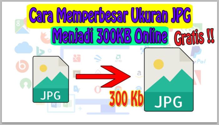 Cara membesarkan file jpg