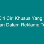 Mengenal Ciri-Ciri Reklame yang Efektif