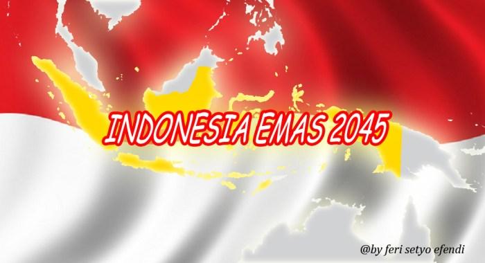 Indonesia Emas 2045: Pendidikan Unggul, Bangsa Berdaya 1 116a25c556cf0f0