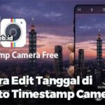 Cara Edit Foto Timestamp: Panduan Lengkap