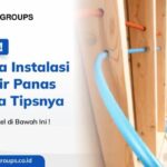 Cara Pasang Pipa Air Panas Panduan Lengkap untuk Instalasi yang Tepat