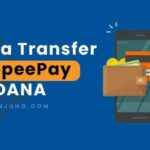 Cara Transfer ShopeePay ke Bank Panduan Lengkap dan Mudah Dipahami