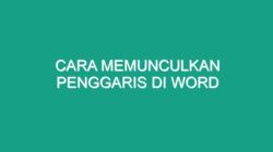 Cara Muncul Penggaris di Word Panduan Lengkap untuk Tata Letak Sempurna 2 Cara muncul penggaris di word