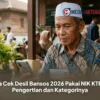Terungkap! Cara Cek Status Bansos 2026 Anda Hanya Dengan NIK KTP, Jangan Kaget Kalau Masuk Desil Ini! 8 Terungkap! Cara Cek Status Bansos 2026 Anda Hanya Dengan NIK KTP, Jangan Kaget Kalau Masuk Desil Ini!