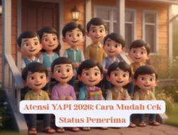 Jangan Kaget! Status Penerima Bantuan YAPI 2026 Terungkap di Sini: Cek Sekarang Juga!