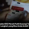 KKS Merah Putih Anda Kosong Melompong? Jangan Panik! Ini Solusi Lengkapnya! 6 KKS Merah Putih Anda Kosong Melompong? Jangan Panik! Ini Solusi Lengkapnya!