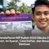 TERBONGKAR! KIP Kuliah 2026 Dibuka 25 Maret: Panduan Lengkap Lolos & Raih Bantuan Maksimal! 10 TERBONGKAR! KIP Kuliah 2026 Dibuka 25 Maret: Panduan Lengkap Lolos & Raih Bantuan Maksimal!